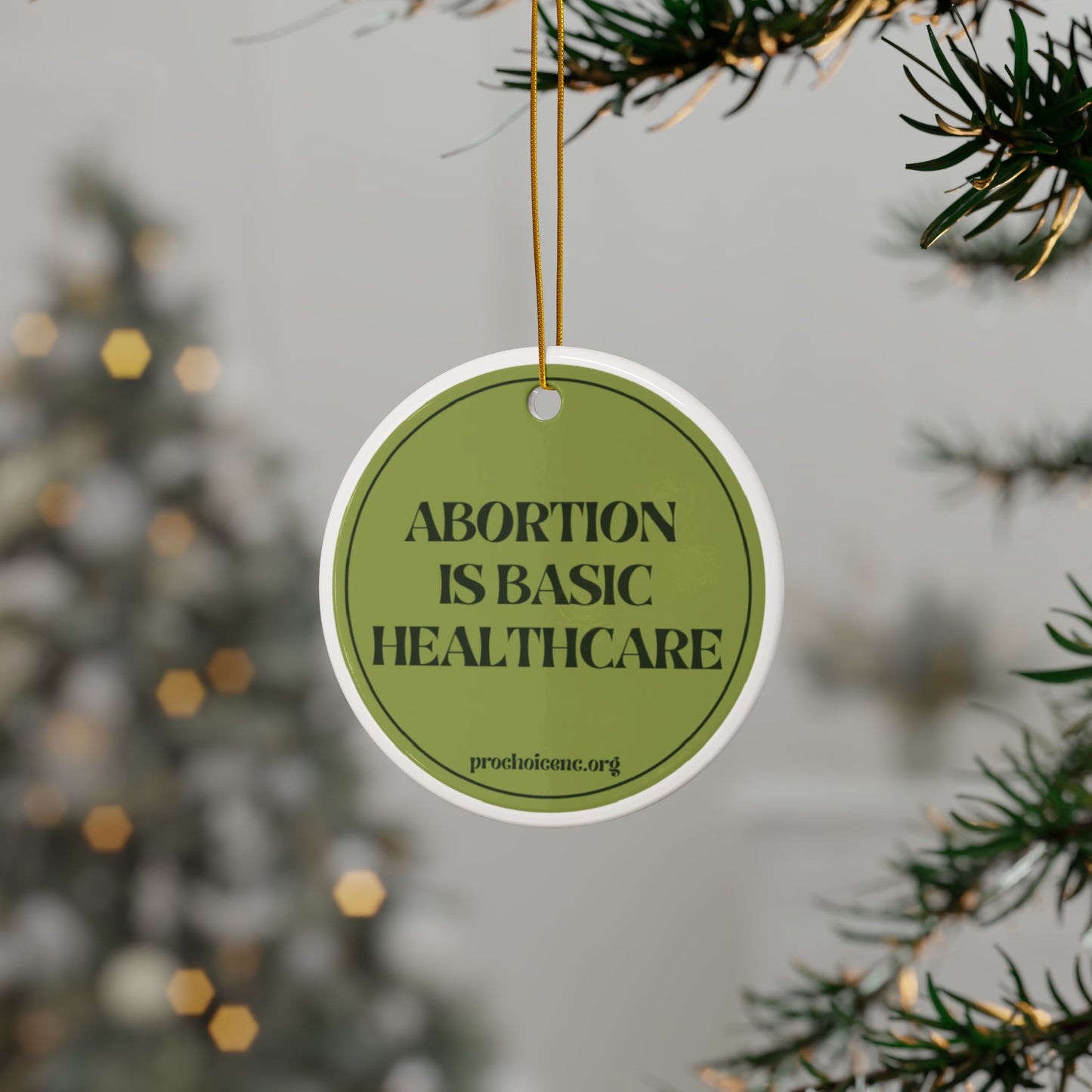 Abortion Is Basic Healthcare Holiday Ornament