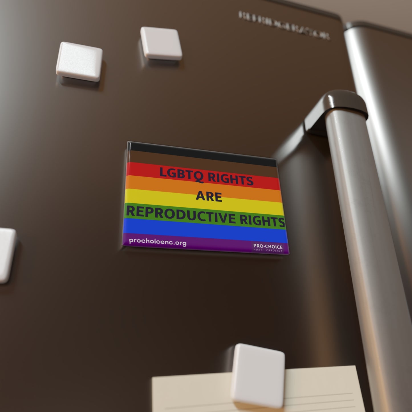 LGBTQ+ Rights are Reproductive Rights Magnet