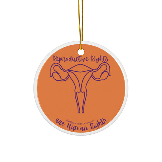 Reproductive Rights Are Human Rights Holiday Ornament